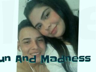 Fun_And_Madness