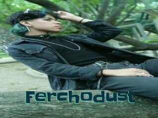 Ferchodust