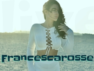 Francescarosse
