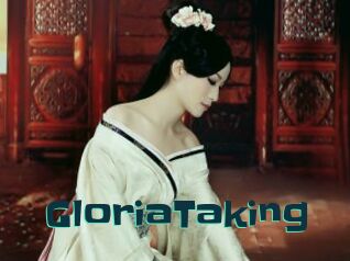 GloriaTaking
