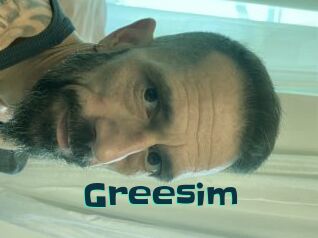 Greesim
