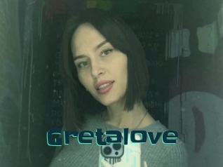 Gretalove
