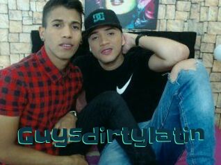 Guysdirtylatin