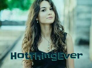 HotThingEver