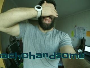 Hugemachohandsome