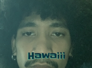 Hawaiii