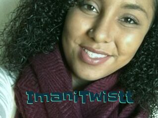 ImaniTwistt