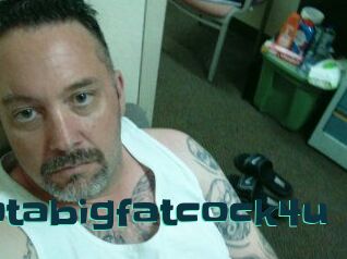 Igotabigfatcock4u