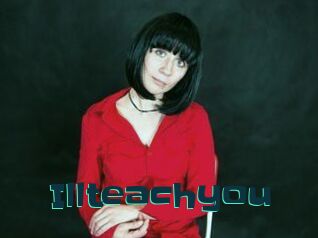 Illteachyou