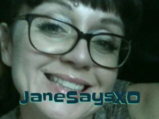 JaneSaysXO
