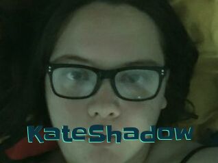 KateShadow