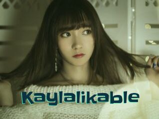 Kaylalikable