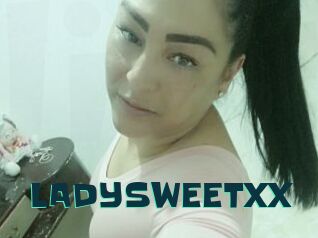 LADYSWEETXX