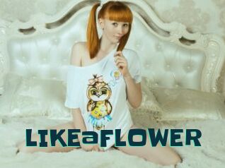 LIKEaFLOWER