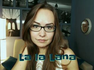 La_la_Lana