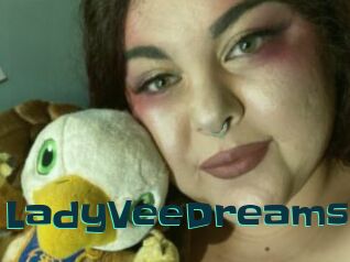 LadyVeeDreams