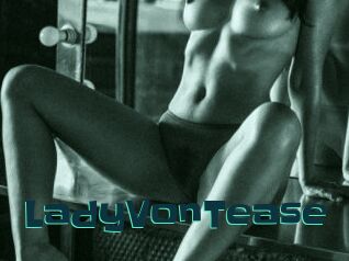 LadyVonTease