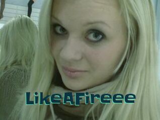 LikeAFireee
