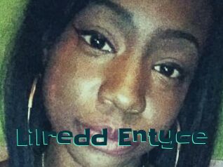 Lilredd_Entyce