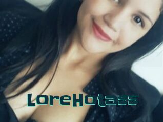 LoreHotass