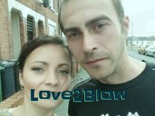 Love2Blow