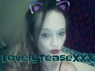 LovelyTeaseXXX