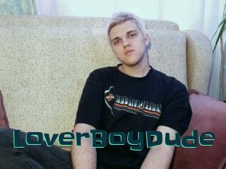 LoverBoyDude