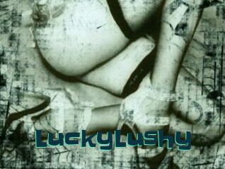 LuckyLushy