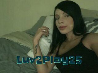 Luv2Play25