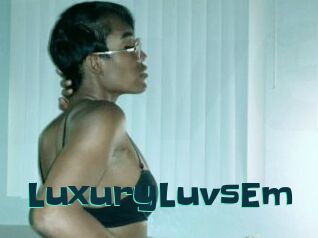 LuxuryLuvsEm