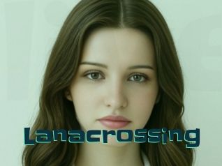 Lanacrossing
