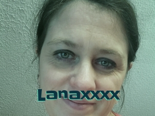 Lanaxxxx