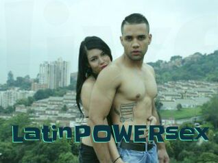 LatinPOWERsex