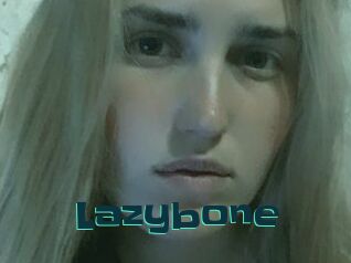 Lazybone
