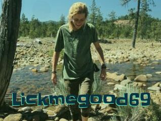 Lickmegood69