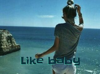 Like_baby