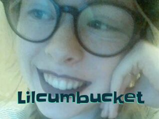 Lilcumbucket