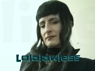 Lolalawless