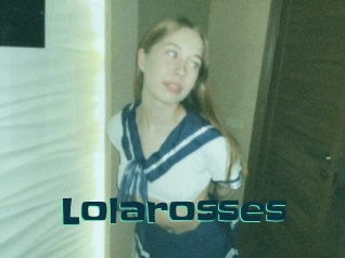 Lolarosses