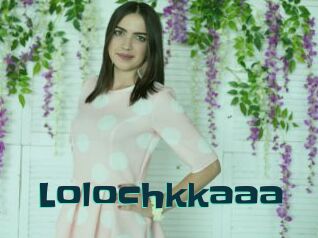 Lolochkkaaa