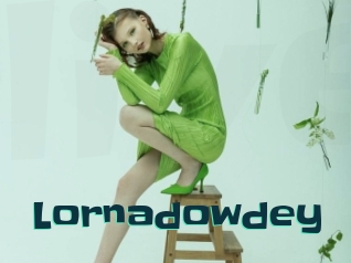 Lornadowdey