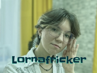 Lornafricker