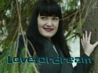Lovefordream