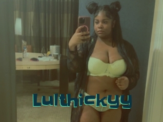 Lulthickyy
