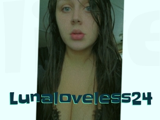 Lunaloveless24