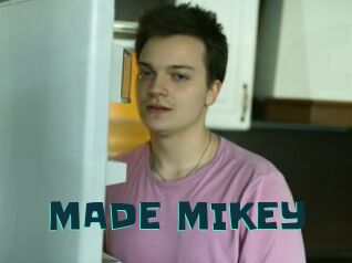 MADE_MIKEY