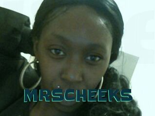 MRSCHEEKS