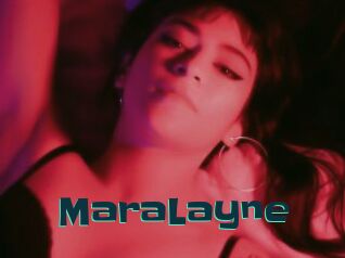 MaraLayne