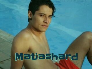 Matiashard