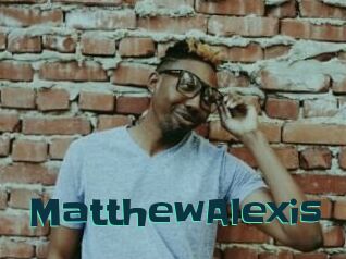 Matthew_Alexis